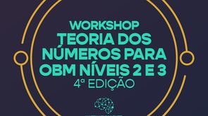 Maratona OBM 2023 - Workshop Teoria doa números - Professor Luciano