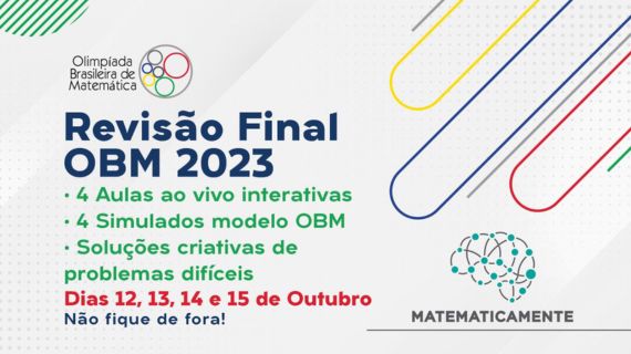 REVISÃO FINAL OBM 2023 - ACADEMIA MATEMATICAMENTE - PROFESSOR LLUCIANO MONTEIRO DE CASTRO